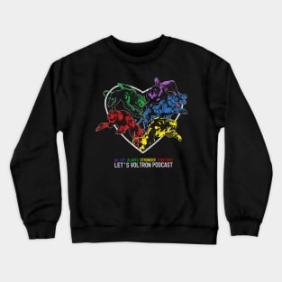 We Are Always Stronger Together Crewneck Sweatshirt